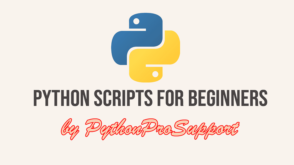 PythonProSupport Shared Python Scripts for Beginners